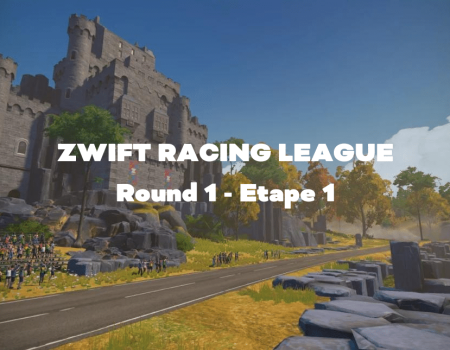 ZWIFT RACING LEAGUE Round 1 - Etape 1